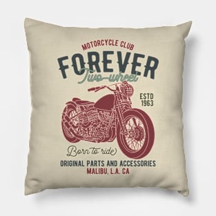 Motorcycle Club Forever Two Wheels Pillow