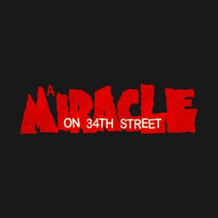 A Miracle On 34th Street Horror Movie T-Shirt