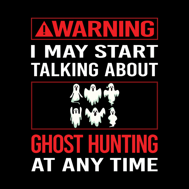 Red Warning Ghost Hunting Paranormal by Happy Life