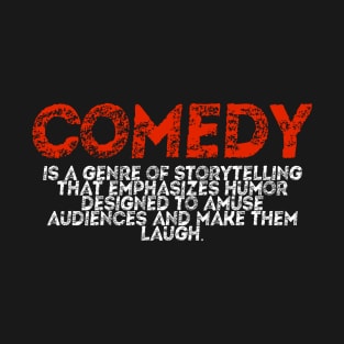 Comedy T-Shirt