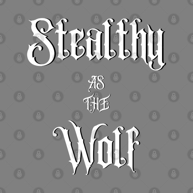 Stealthy As The Wolf by KimbrellDesigns