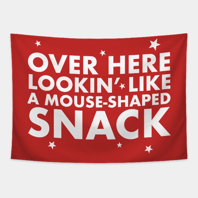 Lookin' Like a Mouse Shaped Snack Tapestry by PopCultureShirts
