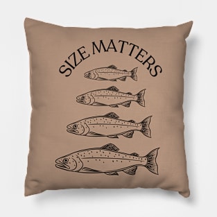 Size Matters- Trout Pillow