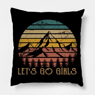 Graphic Picture Let's Go Girls Funny Gift Pillow