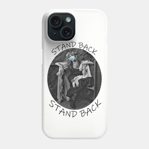 Stand Back Stevie Nicks TShirt Phone Case by CreatingChaos