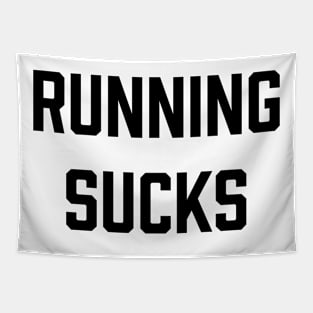 Running Sucks Gym Motivation - Gym Fitness Workout Tapestry