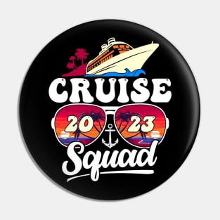 Cruise Squad 2023 Family Vacation Matching Family Group Pin