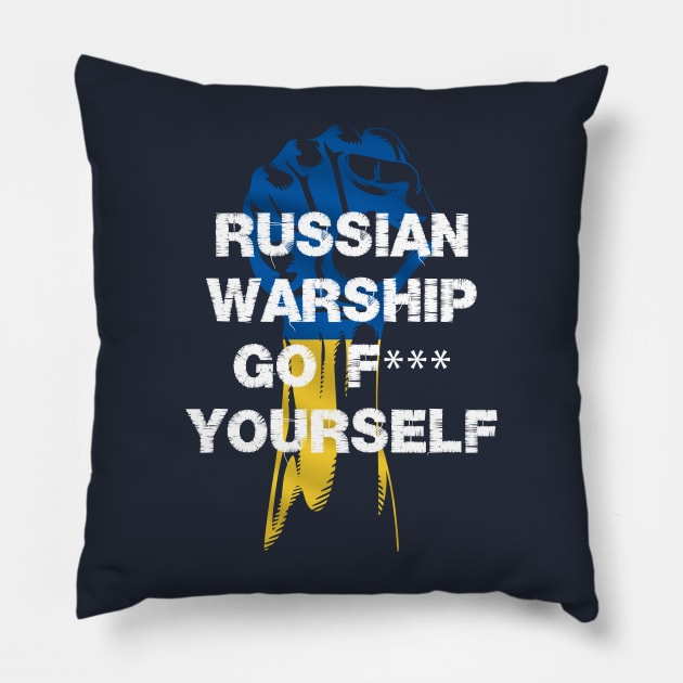 Russian Warship Go F Yourself Pillow by Youth Power