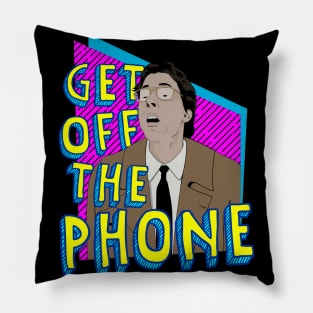 Fred Stoller/Get Off The Phone/Dumber & Dumber Pillow