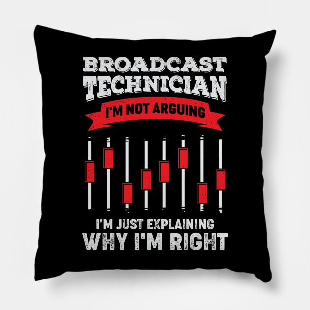 Funny Broadcast Technician Engineer Tech Gift Pillow by Dolde08