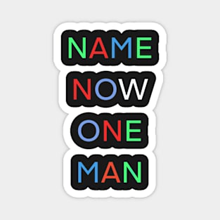 NAME NOW ONE MAN PALINDROME Magnet