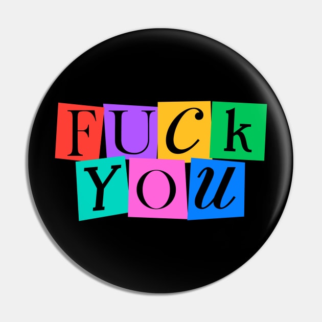 Fuck You Ransom Funny Retro Pin by portraiteam