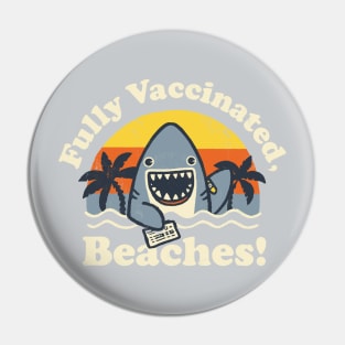 Fully Vaccinated, Beaches Pin