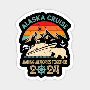 Alaska Cruise 2024 Making Memories Together Magnet