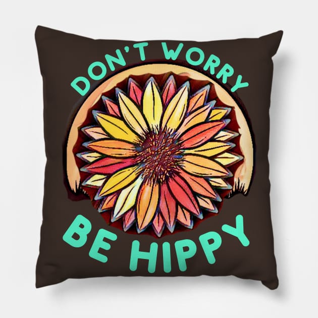 Don't Worry, Be HIPPY Pillow by PersianFMts