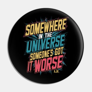 Somewhere in the univers AJR Pin