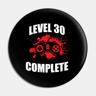 'Level 30 Complete' Birthday Gift Pin