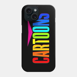 Cartoons! Phone Case