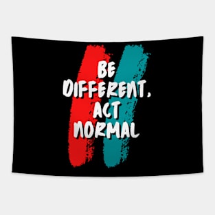 Be Different Tapestry