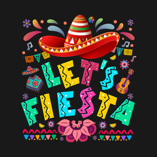 Let's Fiesta cinco de mayo by Ridgway