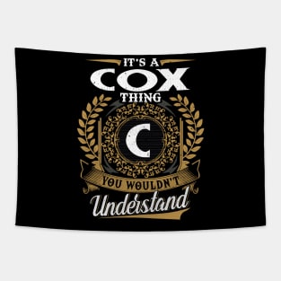 It Is A Cox Thing You Wouldn't Understand Tapestry