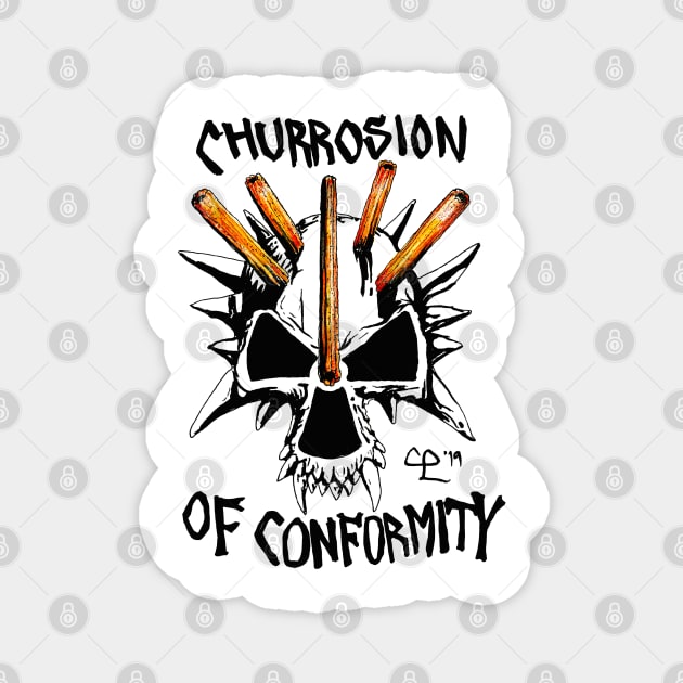 Churrosion of Conformity Magnet by Insane Clam Pasta