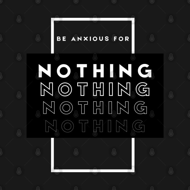 Philippians 4:6 Be Anxious for Nothing V4 by Family journey with God
