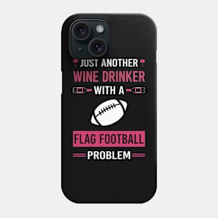 Wine Drinker Flag Football Phone Case