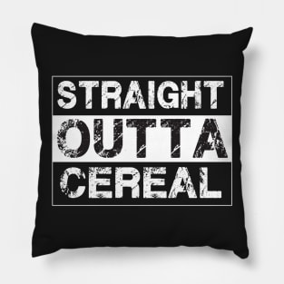 Straight Outta Cereal Funny Humor Breakfast Pillow