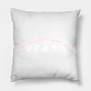 When I Grow Up [Pink] #1 Pillow