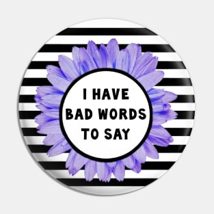 Bad Words Pin