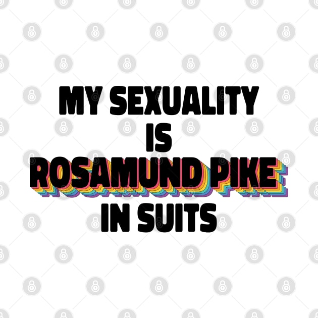 My Sexuality Is Rosamund Pike In Suits by ColoredRatioDesign