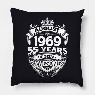 August 1969 55 Years Of Being Awesome 55th Birthday Pillow