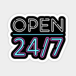 Open 24/7 Magnet