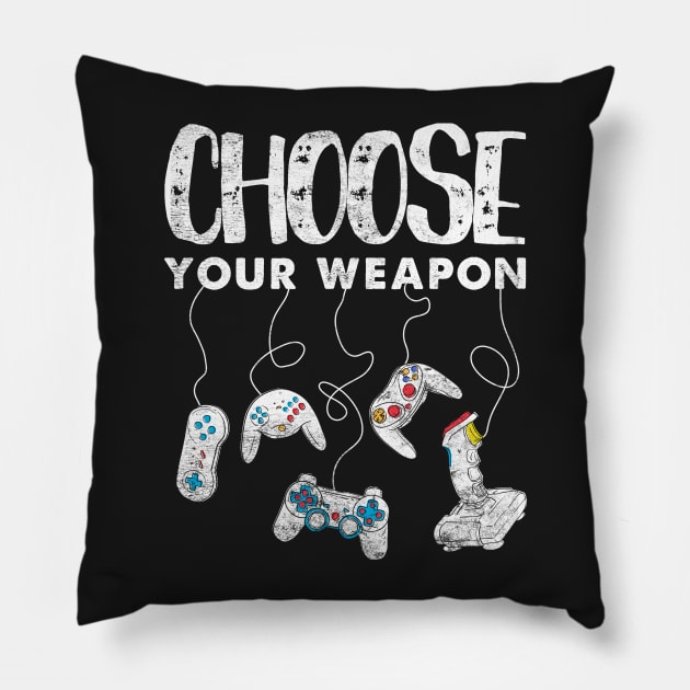 Choose Your Weapon Video Gamer Pillow by SolarFlare