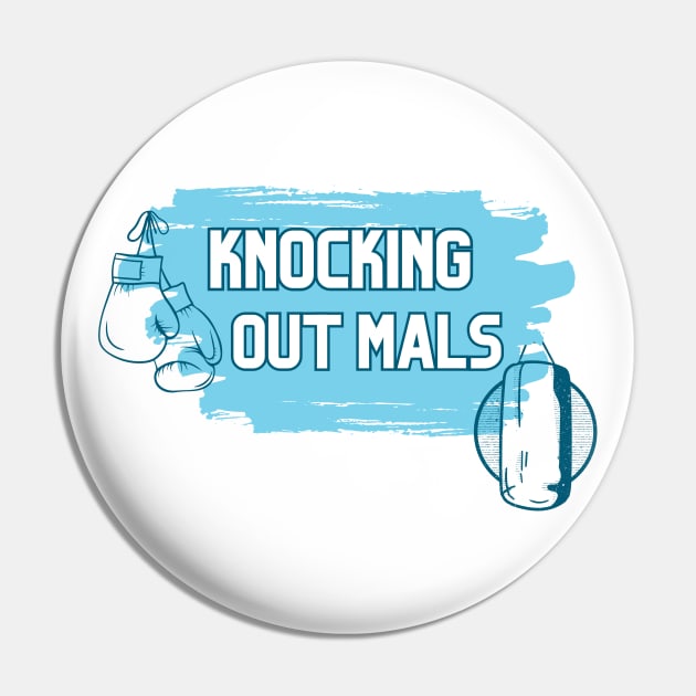 Knocking Out MALS Pin by NationalMALSFoundation