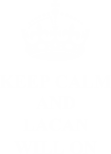 Keep Calm and Lacan Will On Magnet