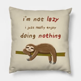 Sloth's Quote Pillow