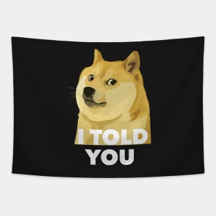 Dogecoin i Told You, Crypto Dogecoin Tapestry