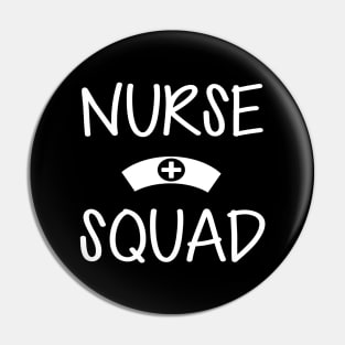 Nurse Squad Pin