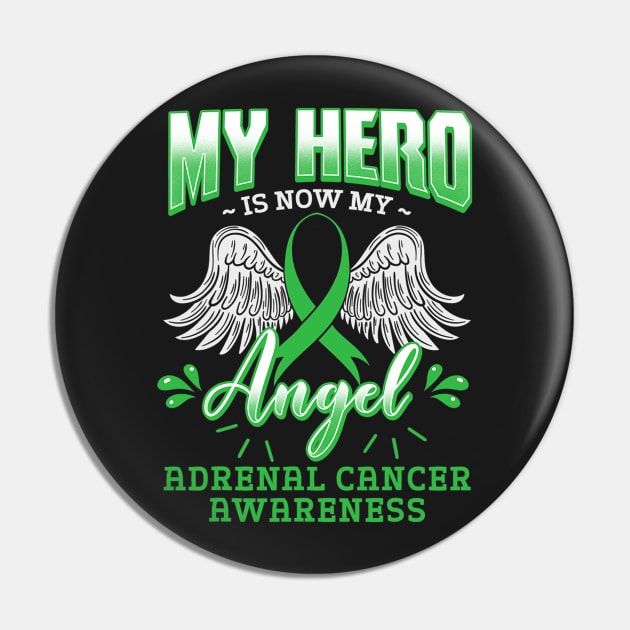 My Hero Is Now My Angel Adrenal Cancer Awareness Support Pin by ShariLambert