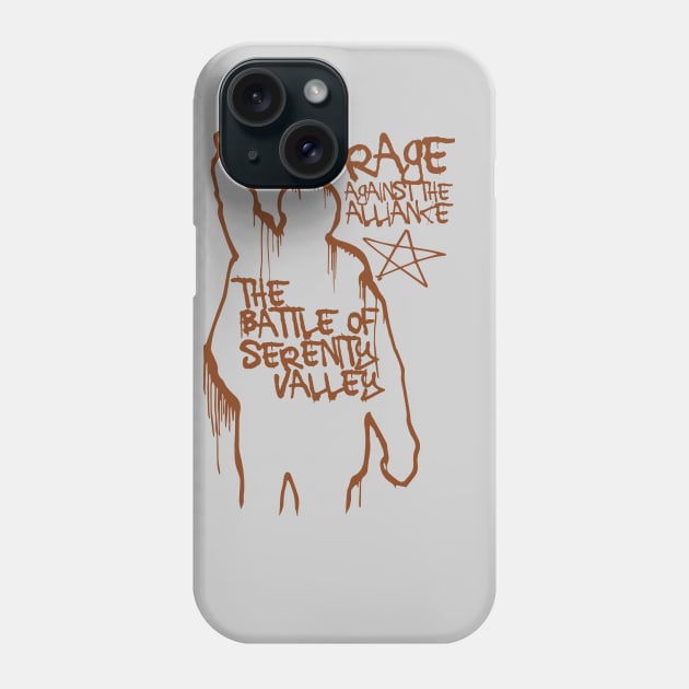 Rage Against The Alliance 2 Phone Case by bigdamnbrowncoats