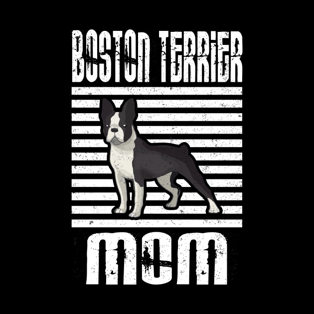 Boston Terrier Mom Proud Dogs by aaltadel