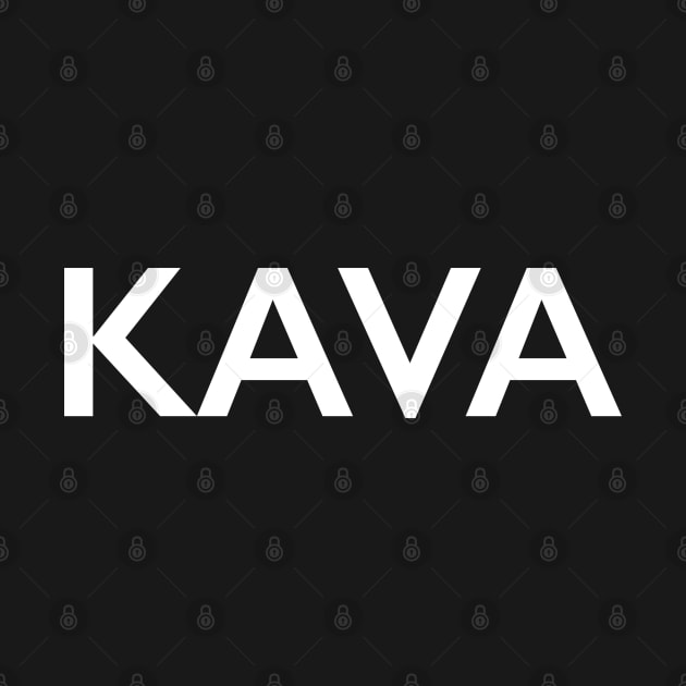 KAVA by StickSicky