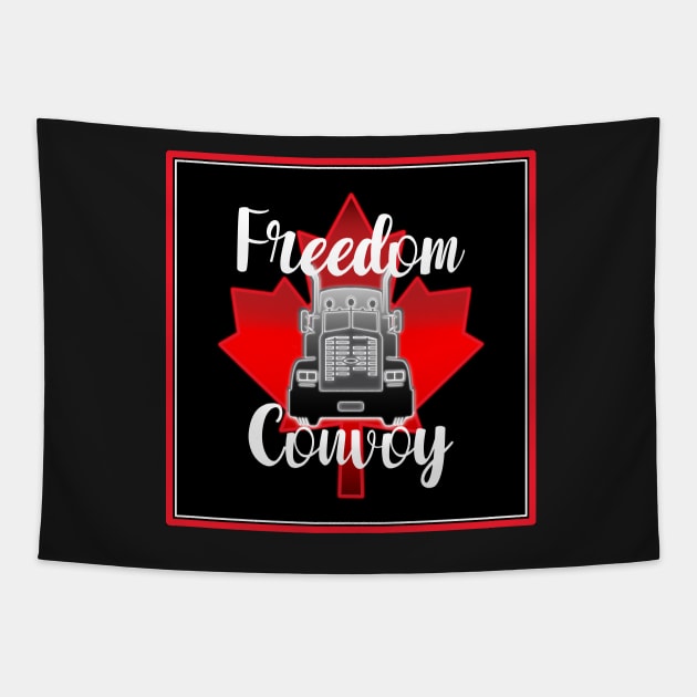 FREEDOMCONVOY2022 STICKER AND ART - CANADIAN TRUCKERS FOR FREEDOM WHT LETTERS CANADIAN FLAG Tapestry by KathyNoNoise