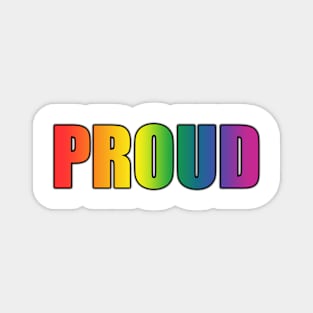 Rainbow Flag 'PROUD' Magnet