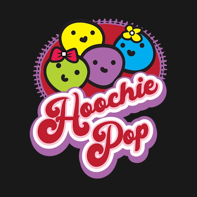 Hoochie Pop I LOVE U! by Midnight Auction