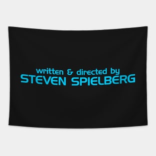 Written and Directed by Steven Spielberg Tapestry