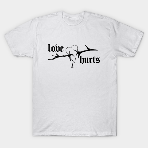 Love Hurts - Traditional Tattoo Art - T-Shirt | TeePublic Love Hurts - Traditional Tattoo Art - T-Shirt | TeePublic