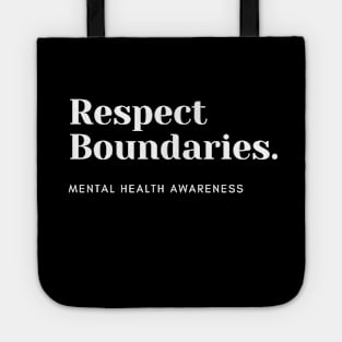 Respect Boundaries Tote